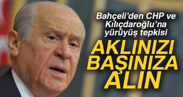 Bahçeli'den CHP'lilere: 'Aklınızı başınıza alın'