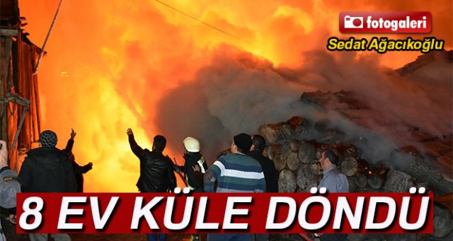 Kastamonu'da 8 ev küle döndü: 1 ölü