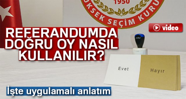 Referandumda doğru oy nasıl kullanılır?