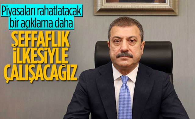 Şahap Kavcıoğlu'ndan şeffaflık vurgusu