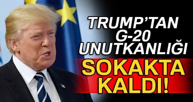 Trump, G-20 için otel rezervasyonu yaptırmayı unuttu
