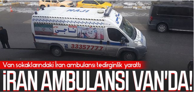 Van'da corona virüs vakasına rastlandı mı? İran tedirginliği var